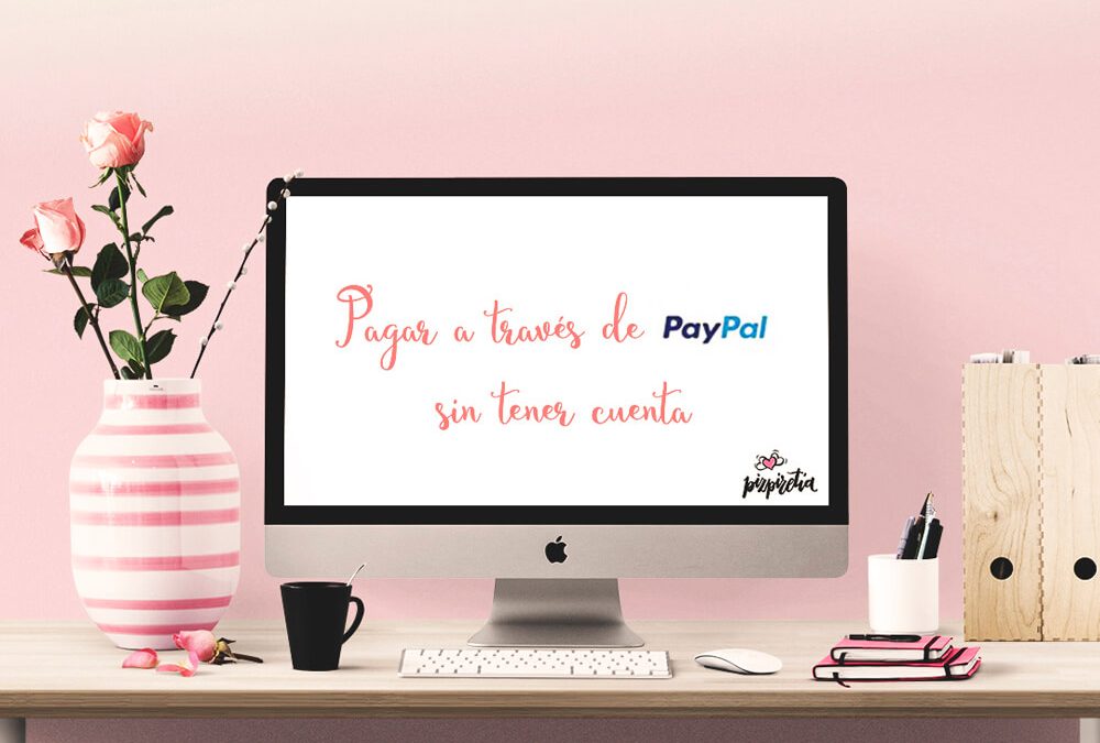 Pagar a través de PayPal sin tener cuenta de Paypal